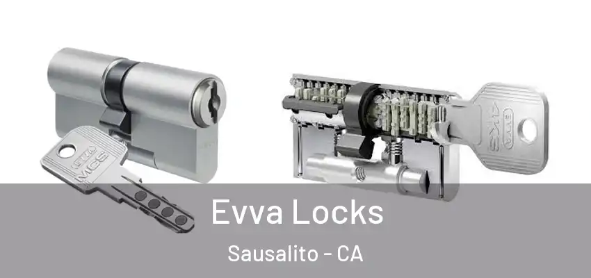  Evva Locks Sausalito - CA