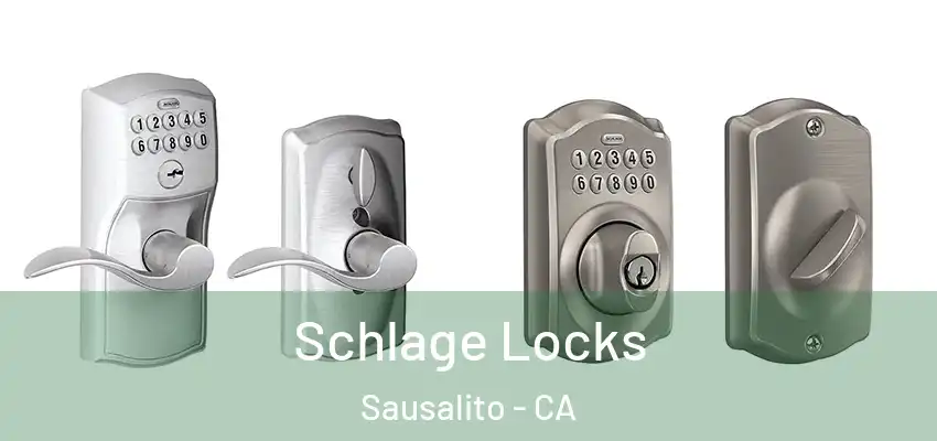  Schlage Locks Sausalito - CA